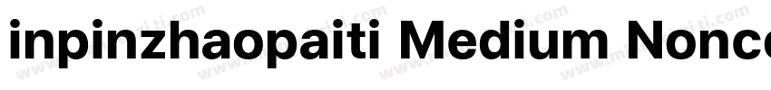 inpinzhaopaiti Medium Noncommercial字体转换